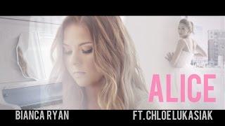 Bianca Ryan featuring Chloe Lukasiak - Alice Official Music Video