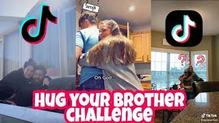 Hug Your Sibling Challenge And See How They React   TIKTOK COMPILATIONS #1