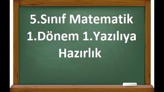 5.Sınıf Matematik 1.Dönem 1.Yazılı