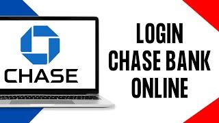 How To Login Chase Bank Full Guide