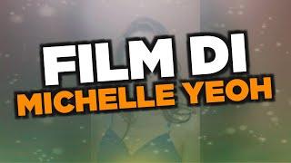 I migliori film di Michelle Yeoh