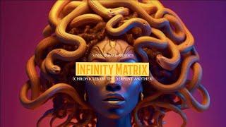 Sevan Bomar - Infinity Matrix Chronicles of the Serpent Mother