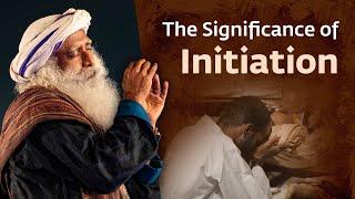 The Significance of Initiation  Yoga & Meditation  Sadhguru