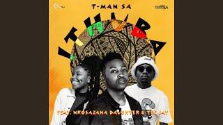 T-MAN SA - iThuba Official Audio Feat. Nkosazana Daughter & Tee Jay Amapiano Song