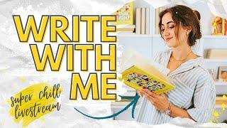 Write With Me LIVESTREAM ️ super chill writing session