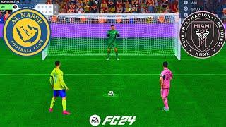 FIFA 24  AL NASSR V INTER MIAMI  RONALDO V MESSI  PENALTY SHOOTOUT  FINAL