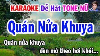 Karaoke  Quán Nửa Khuya Tone Nữ  Nhạc Sống  gia huy beat