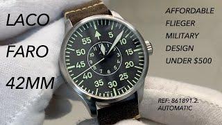 LACO FARO WATCH 42MM REVIEW BEST BUDGET FLIEGER Affordable Military Aviator watch Under $500