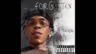 Deizel- Sorry For The Wait  Forgotten