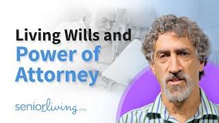 Living Wills and Power of Attorney