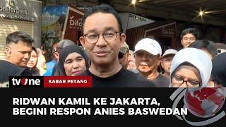 Anies vs Ridwan Kamil di Pilgub Jakarta 2024?  Kabar Petang tvOne