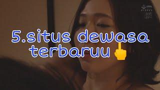 5 situs dewasa terbaru 18+