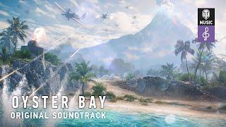 World of Tanks Original Soundtrack Oyster Bay