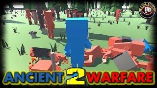 Ancient Warfare 2  EP1  Bring Them On  Lets Play Ancient Warfare 2 Gameplay