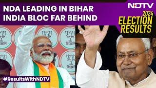 Bihar Election Results 2024  NDA Vs INDI Alliance In Bihar  Lok Sabha Polls  NDTV 24x7 LIVE TV