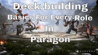Beginner-Intermediate Deck Building Concepts for Every Role in Paragon