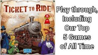 Ticket to Ride PLAYTHROUGH 3 of 3 Mega Game including Top 5 Games of All Time