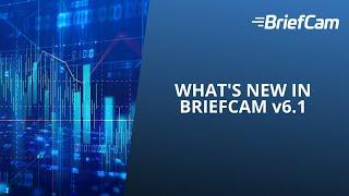 Whats New in BriefCam 6.1