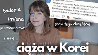 Jak to jest być w ciąży w Korei? Badania nadawanie imion pierwszeństwo i inne