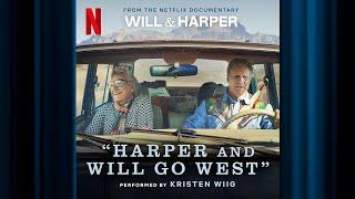 Harper and Will go West  Will & Harper  Official Soundtrack  Netflix