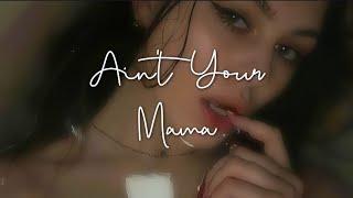 Jennifer Lopez - Aint Your Mama slowed+reverb+lyrics