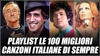Le più belle canzoni italiane - Miglior Playlist Di Musica Italiana - I Favolosi Anni 60 70 80 90