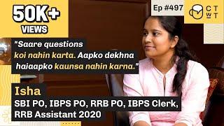 CTwT E497 - SBI PO 2020 Topper Isha  Second Attempt  IBPS PO  RRB PO  RRB Assistant  IBPS Clerk