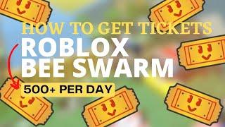 500+ Tickets PER DAY  Roblox Bee Swarm