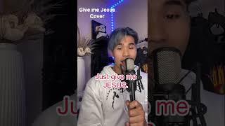 Give me Jesus shirt cover #linbusdan