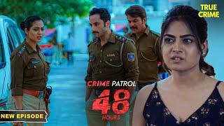 Vishaka के केस में पुलिस क्यों पड़ी ढीली?  Crime Patrol 48 Hours  TV Serial Episode