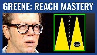 Robert Greene How to Achieve Total Mastery