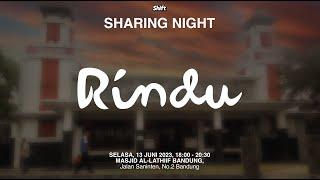 SharingNight -  Ustadz Hanan Attaki DR. Awwaluz Zikri Ustadz Amri Fatmi Ustadz Bilal Attak