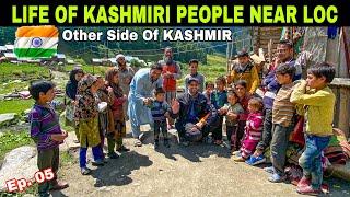 LIFE OF KASHMIRI PEOPLE NEAR LOC  Other Side Of KASHMIR INDIA   Ep. 05 Angaikot Village