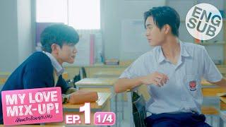 Eng Sub My Love Mix-Up เขียนรักด้วยยางลบ  EP.1 14