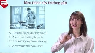 Chiến thuật làm bài thi TOEIC Part 1 Anh ngữ Ms Hoa