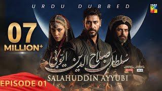 Sultan Salahuddin Ayyubi  Urdu Dubbed  - Ep 01 - 06 May 2024 - Sponsored By Mezan & Lahore Fans