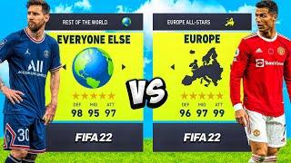 EUROPE vs. EVERYONE ELSE... in FIFA 22 