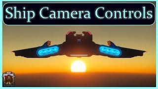 Ship Camera Controls - Star Citizen