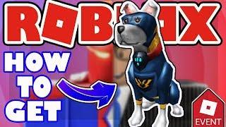 EVENT How To the Get Super Pup - Roblox Heroes Event 2018 - Super Hero Life 2