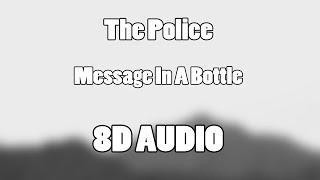 The Police - Message in a Bottle 8D Audio