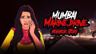 Mumbai Marine Drive - Horror Stories in Hindi  सच्ची कहानी  Khooni Monday E267