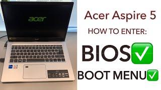 Acer Aspire 5 - How To Enter Bios UEFI & Boot Menu Options
