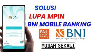 Cara mudah mengatasi Lupa MPIN Bni Mobile Banking