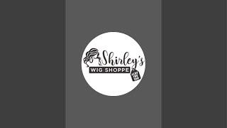 Shirleys Wig Shoppe is live