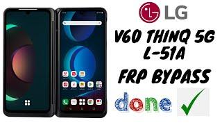 LG V60 ThinQ 5G L-51A FRP Bypass Easy method........