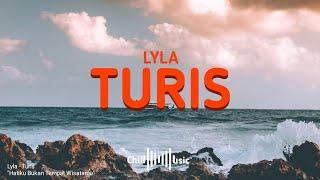 Lyla - Turis Official lyrics Hatiku Bukan Tempat Wisatamu