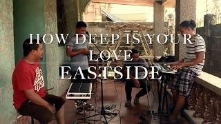 How Deep is Your Love - Bee Gees cover by Eastside Band