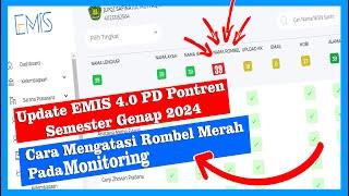 Update EMIS 4.0 PD Pontren Semester Genap 2024Cara Mengatasi Rombel Merah Pada Monitoring