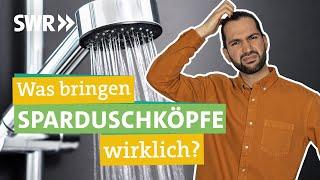 Mit diesen 3 Tricks Geld und Wasser sparen beim Duschen I Ökochecker SWR