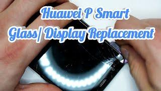 Huawei P Smart Display Repair Replacement - Do It Yourself